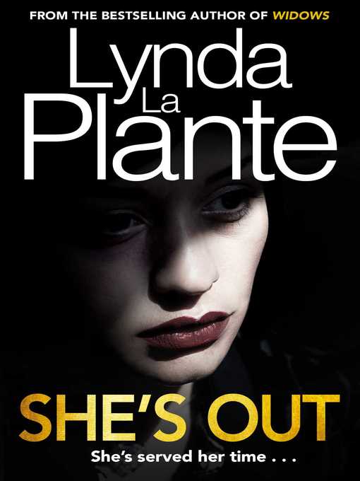 Title details for She's Out by Lynda La Plante - Available